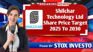 Shilchar Technologies Stock Price Target for 2025-2030